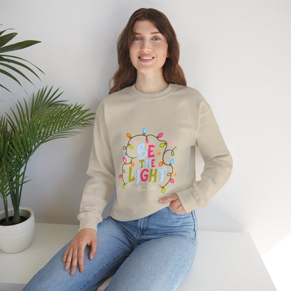Be The Light Crewneck Sweatshirt — Colorful Inspirational Christian Sweatshirt (Matthew 5:14)