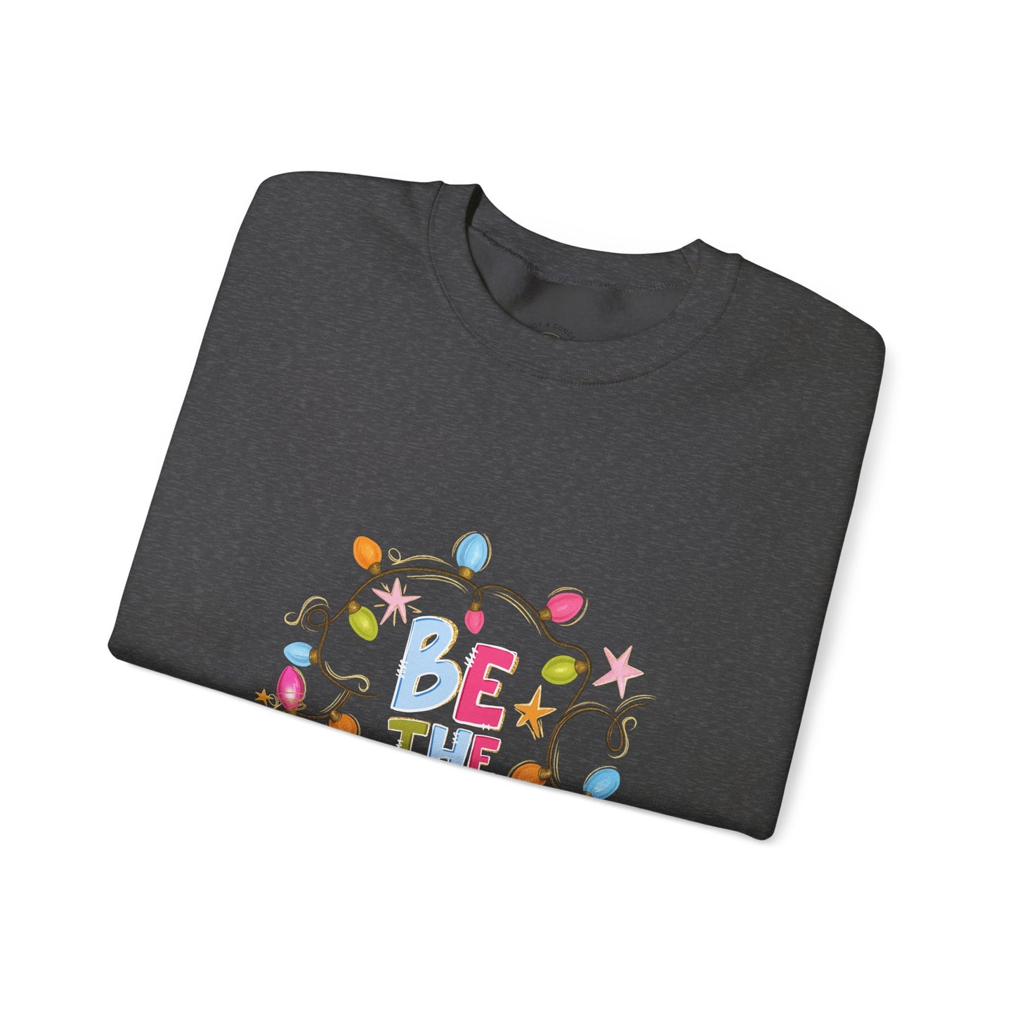 Be The Light Crewneck Sweatshirt — Colorful Inspirational Christian Sweatshirt (Matthew 5:14)