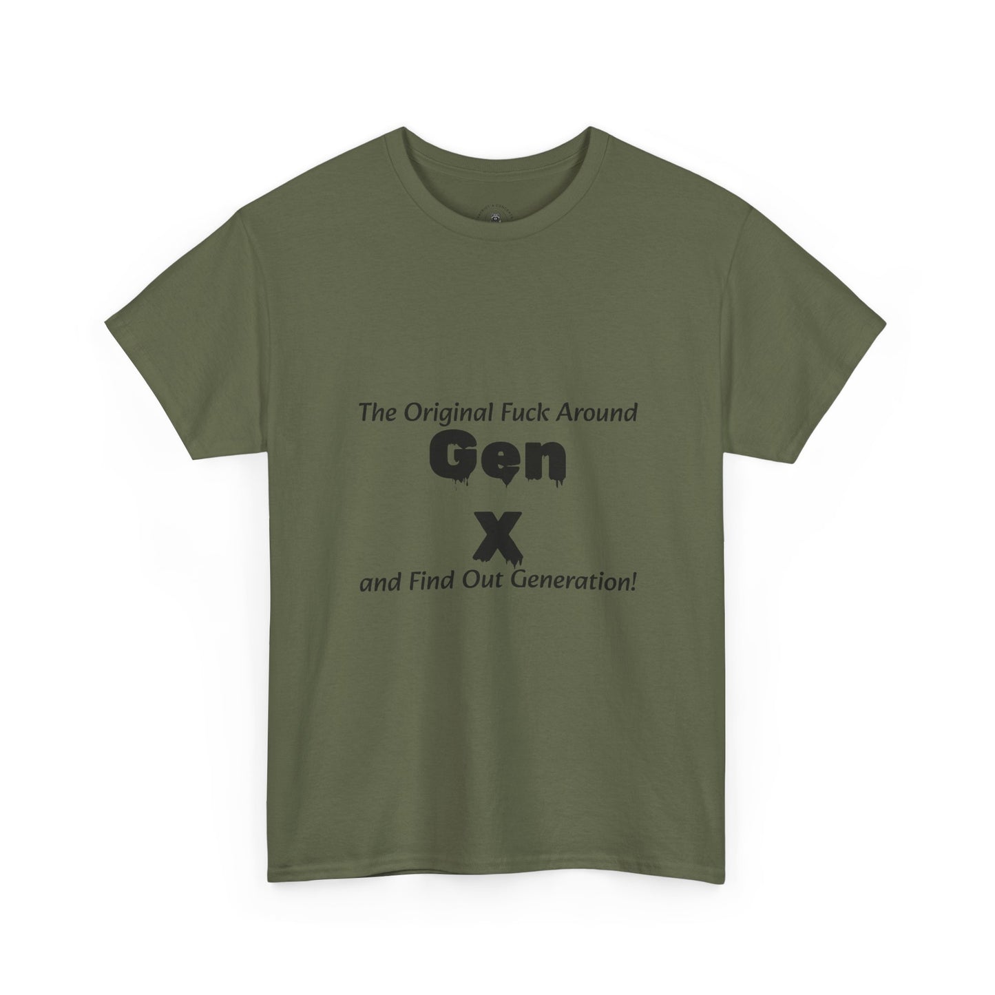 Gen X T-Shirt – "The Original F*** Around and Find Out Generation" Vintage Funny Tee