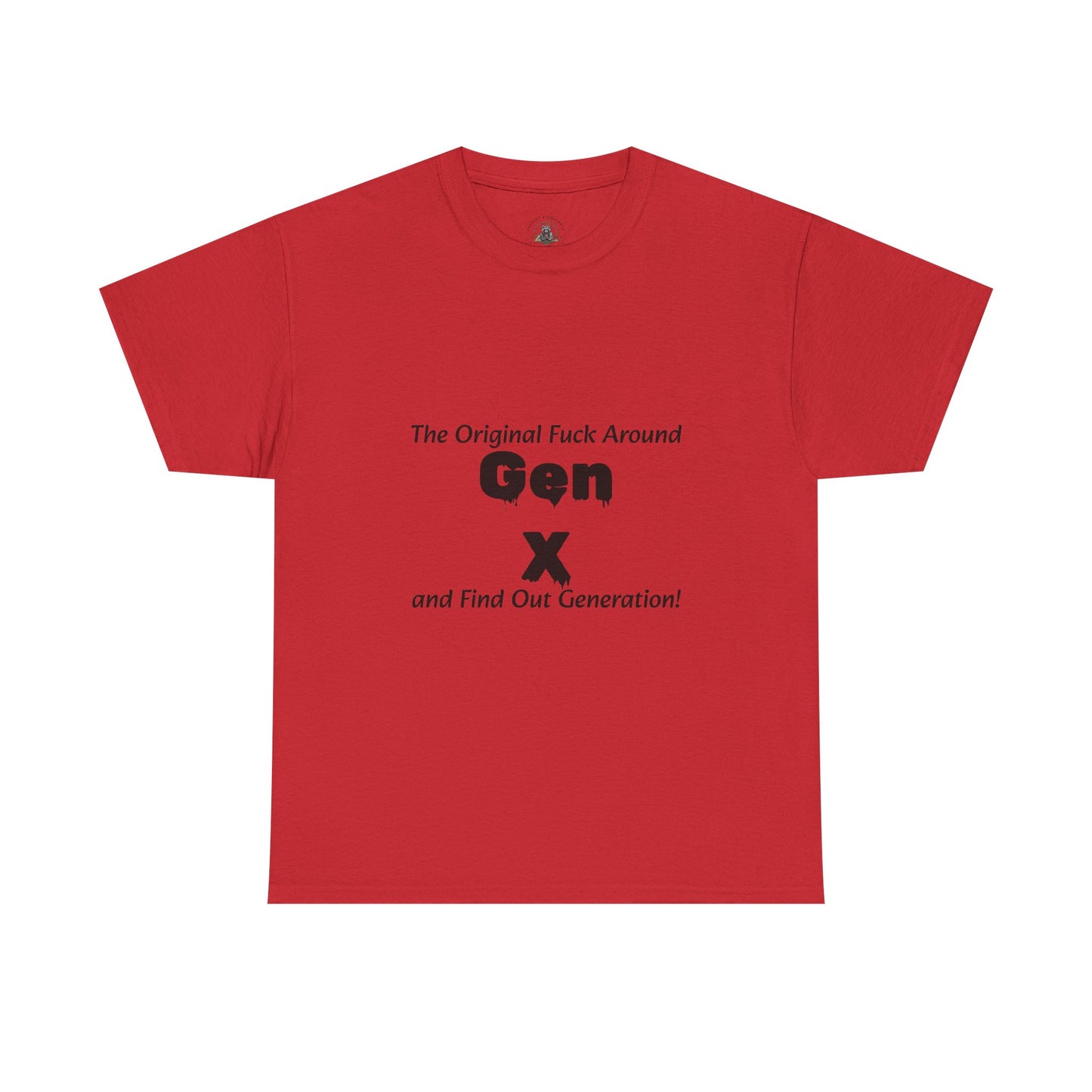 Gen X T-Shirt – "The Original F*** Around and Find Out Generation" Vintage Funny Tee