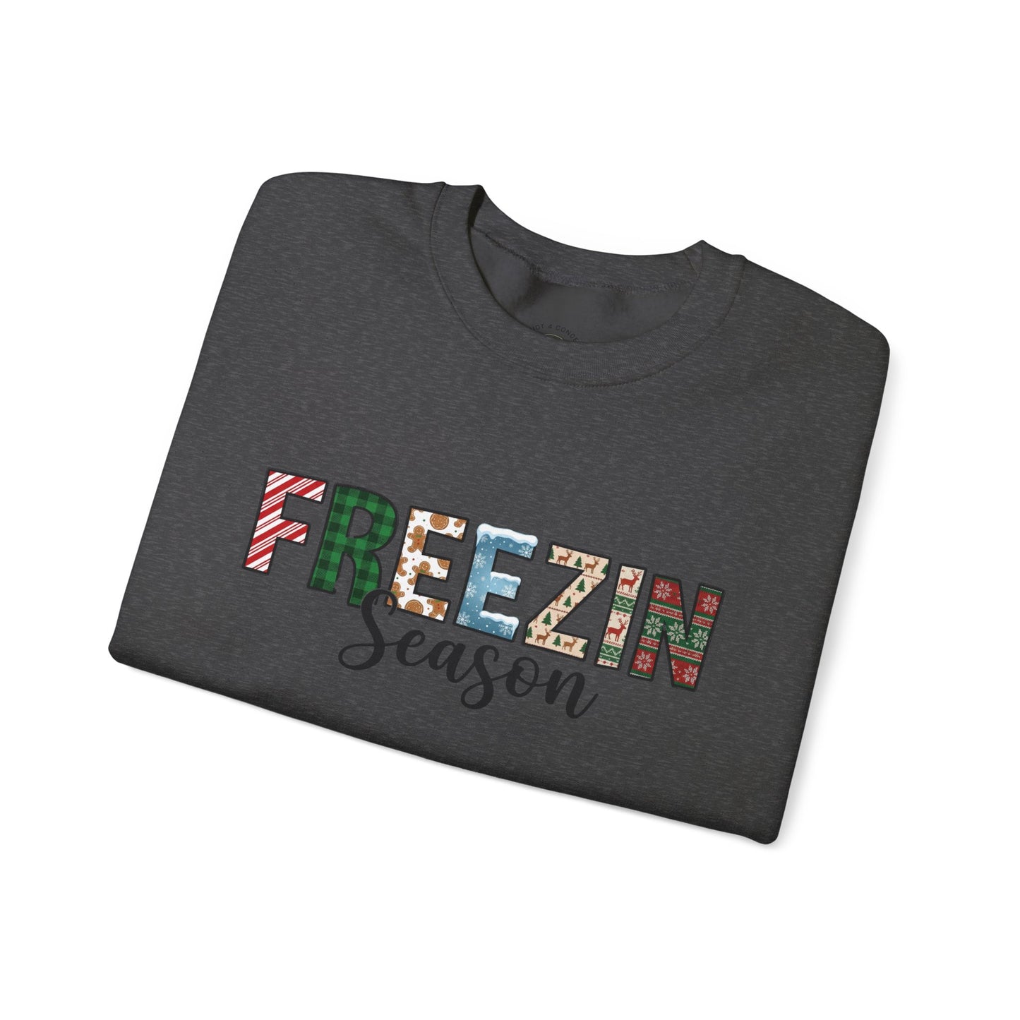 Freezin Season Sweatshirt – Cozy Winter Crewneck