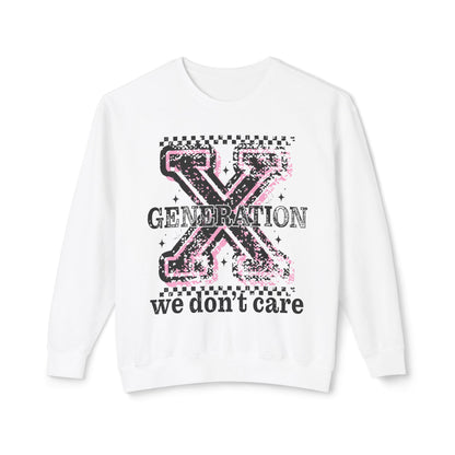 Generation X 'We Don't Care' Crewneck Sweatshirt