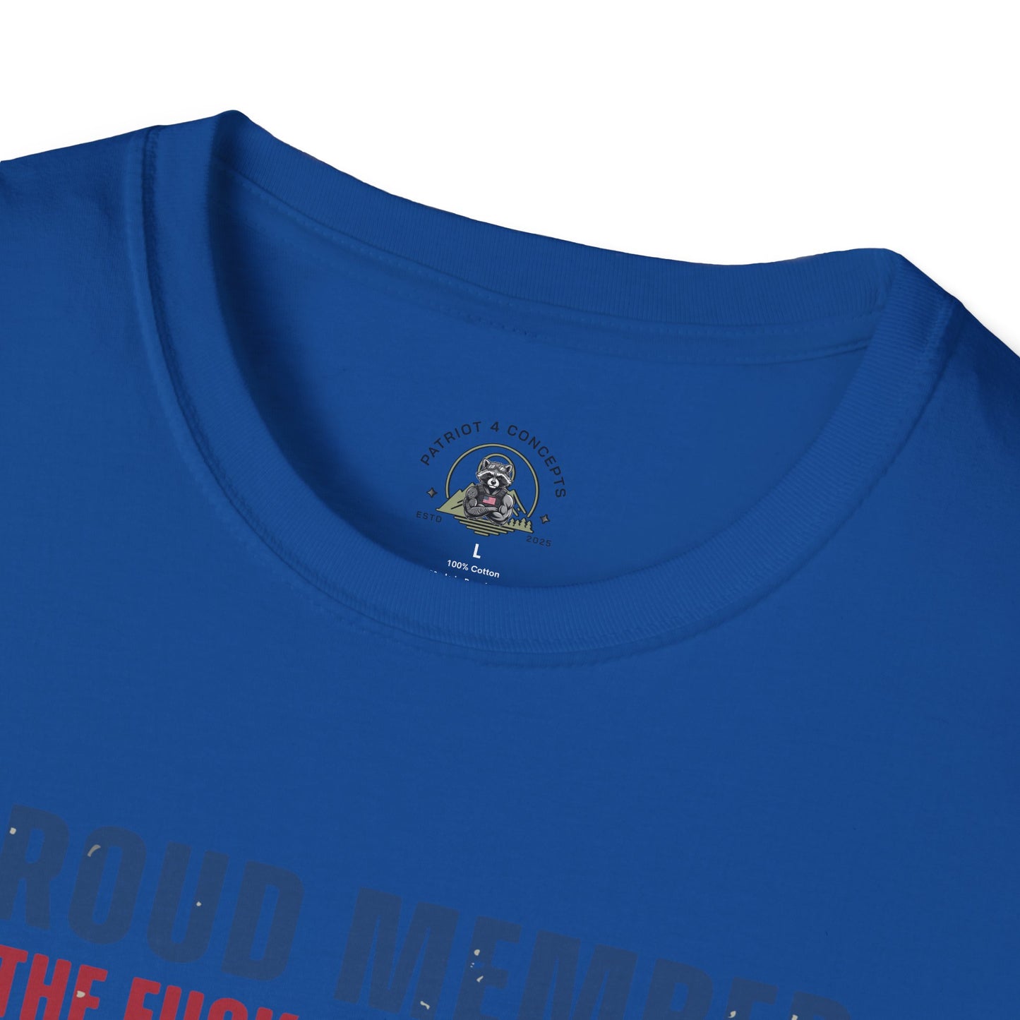 X Generation Patriotic Tee — "Proud Member of the F*** Your Feelings" Graphic