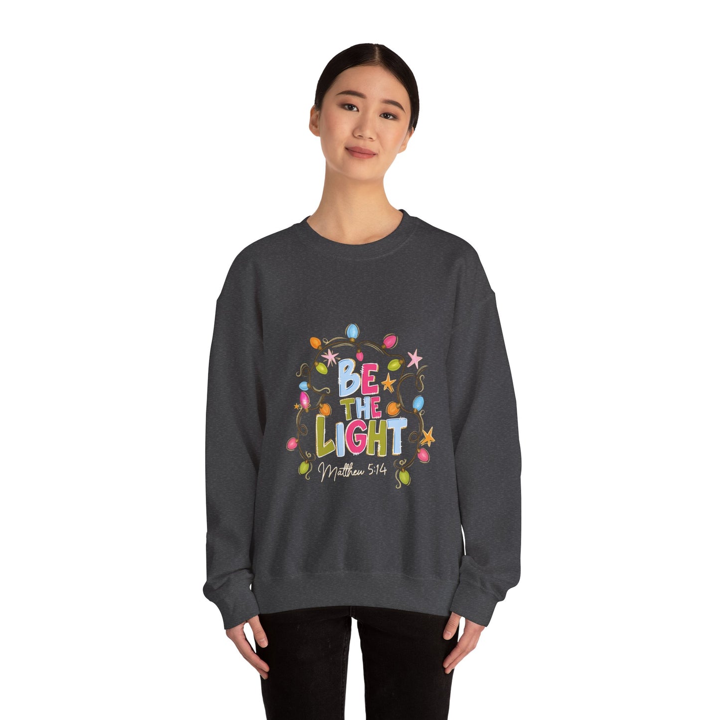 Be The Light Crewneck Sweatshirt — Colorful Inspirational Christian Sweatshirt (Matthew 5:14)
