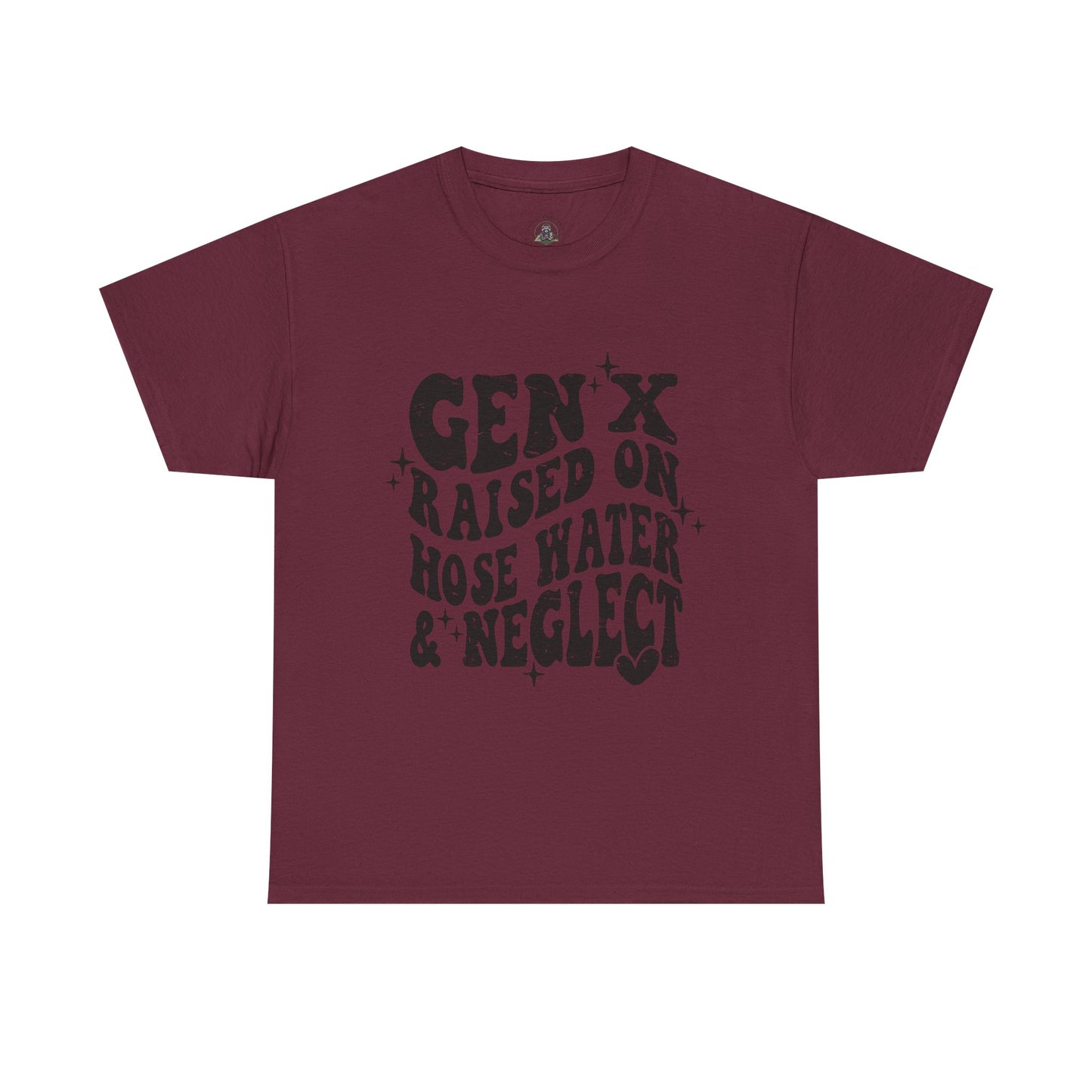 Gen X Raised on Hose Water & Neglect T-Shirt — Retro Funny Vintage Humor Tee