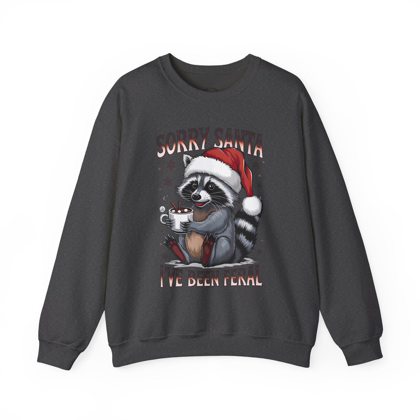 Raccoon Christmas Sweatshirt - "Sorry Santa I've Been Feral" Holiday Crewneck