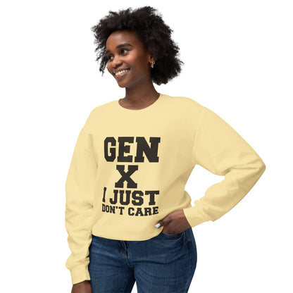 Gen X 'I Just Don't Care' Crewneck Sweatshirt