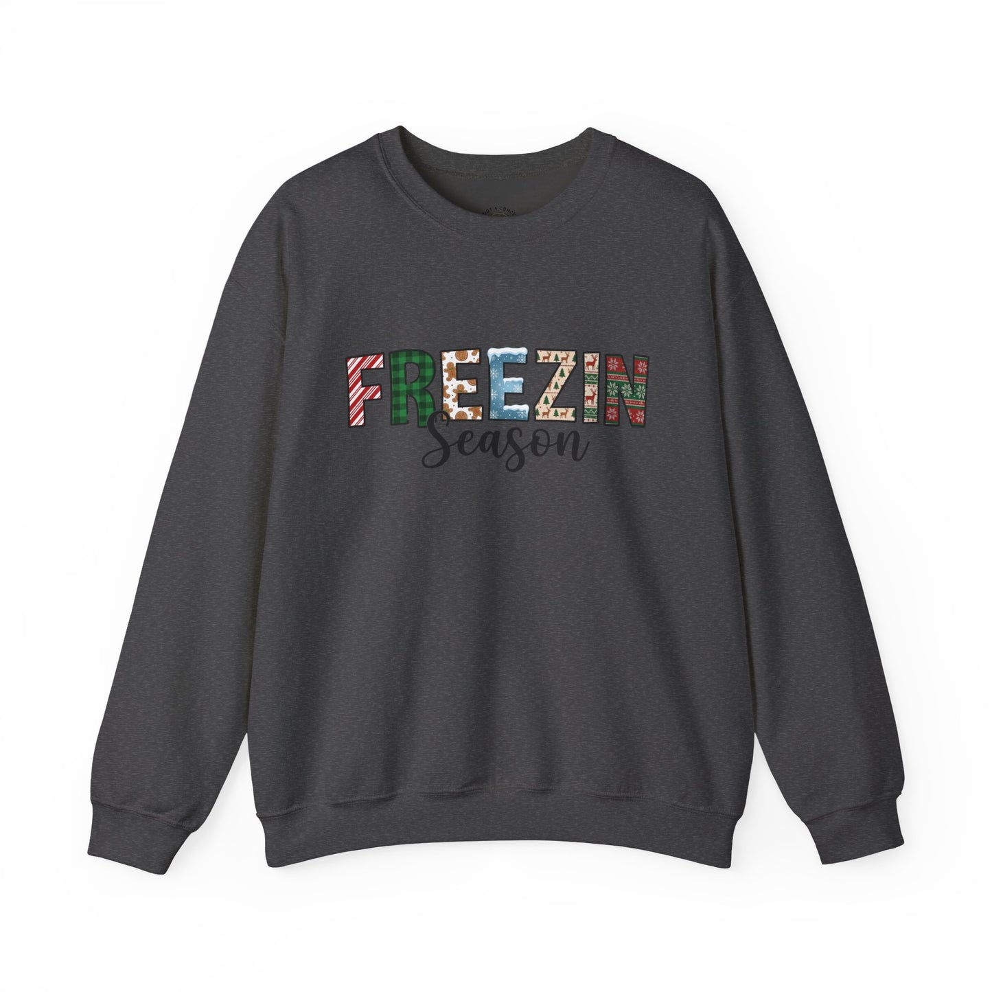 Freezin Season Sweatshirt – Cozy Winter Crewneck