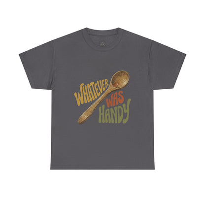 Whatever Was Handy Spoon Graphic Tee — Funny Kitchen Cooking T‑Shirt