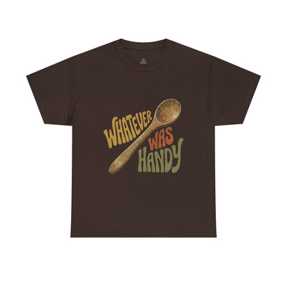 Whatever Was Handy Spoon Graphic Tee — Funny Kitchen Cooking T‑Shirt