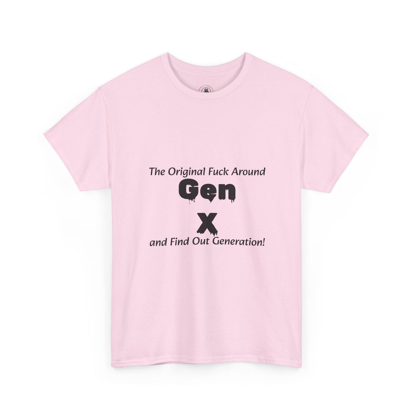 Gen X T-Shirt – "The Original F*** Around and Find Out Generation" Vintage Funny Tee