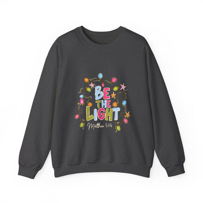 Be The Light Crewneck Sweatshirt — Colorful Inspirational Christian Sweatshirt (Matthew 5:14)