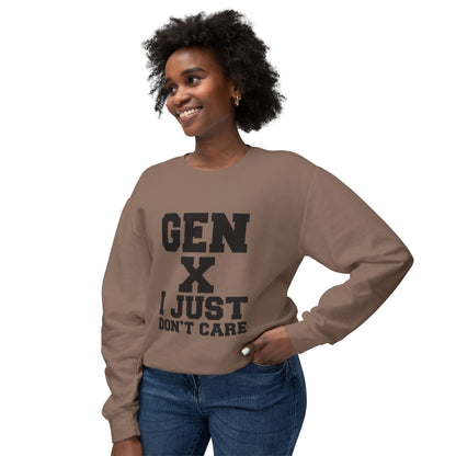 Gen X 'I Just Don't Care' Crewneck Sweatshirt