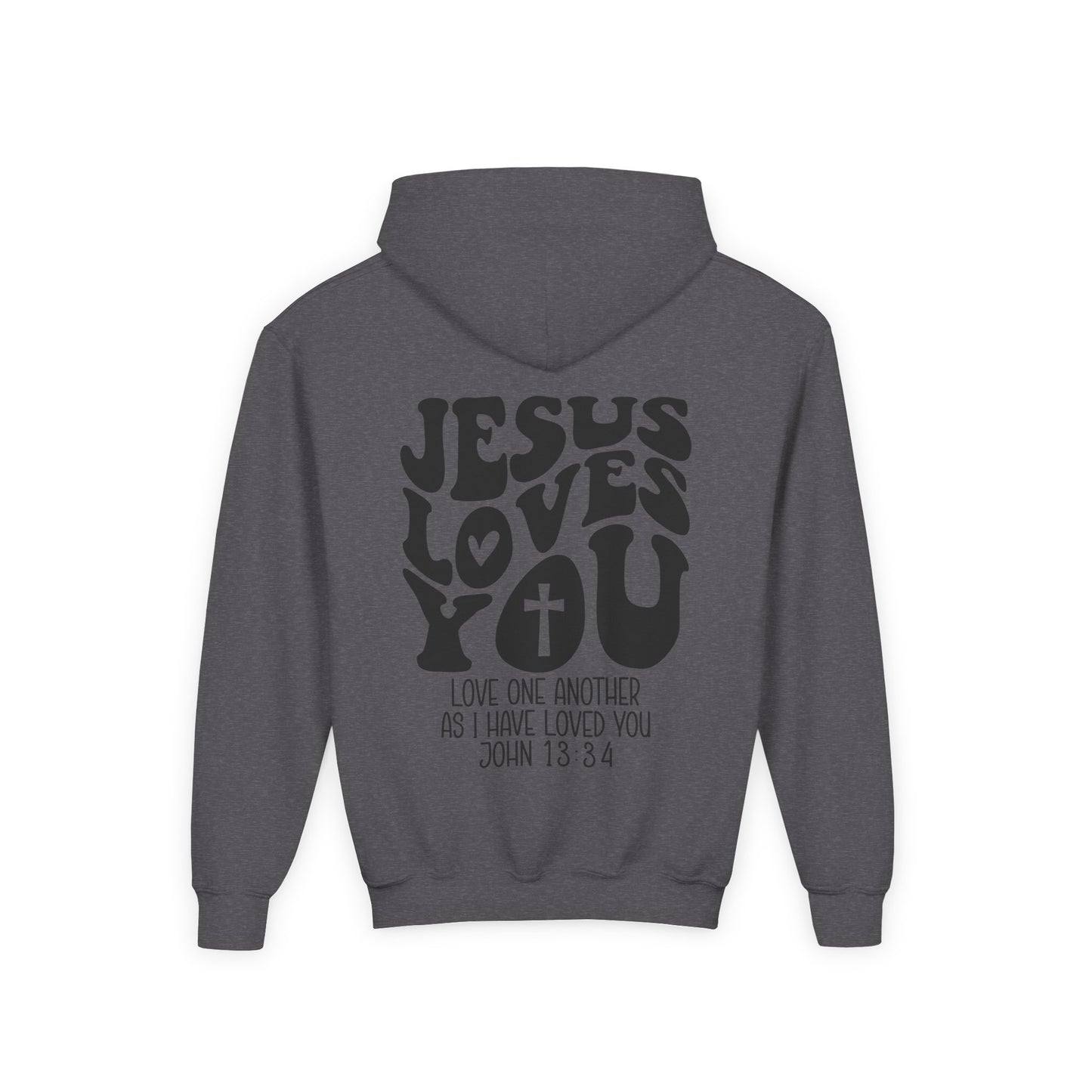 Youth Hoodie — "Jesus Loves You" Christian Scripture Sweatshirt (John 13:34)