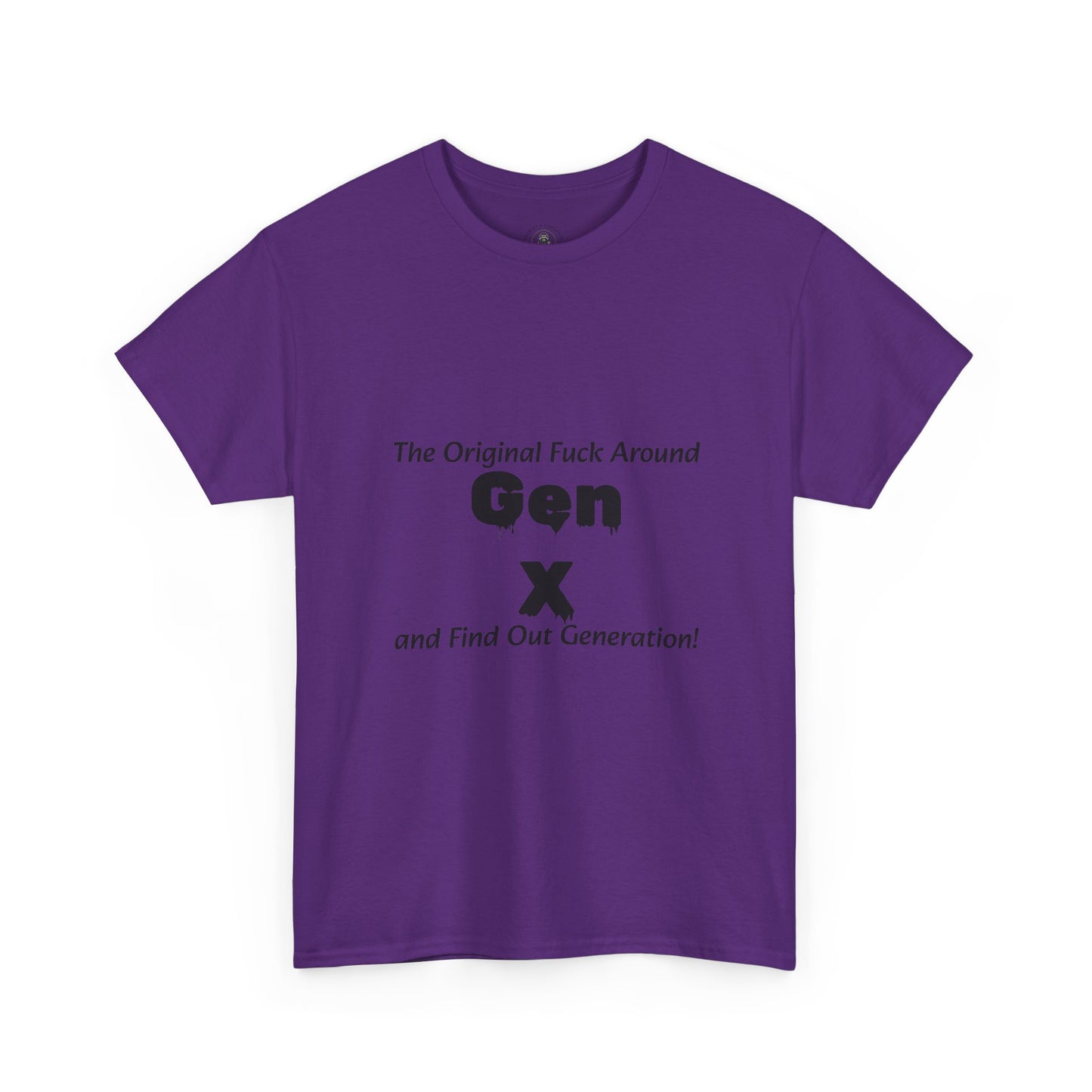 Gen X T-Shirt – "The Original F*** Around and Find Out Generation" Vintage Funny Tee