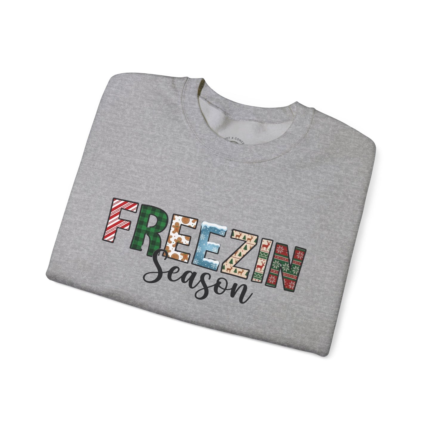 Freezin Season Sweatshirt – Cozy Winter Crewneck