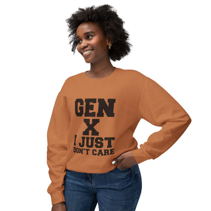 Gen X 'I Just Don't Care' Crewneck Sweatshirt