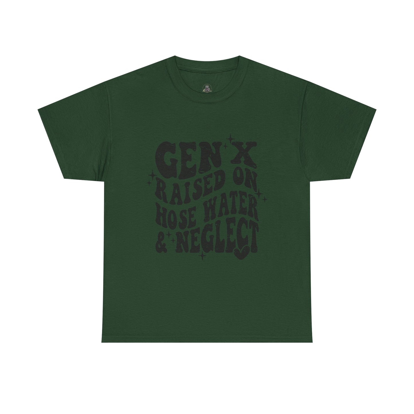 Gen X Raised on Hose Water & Neglect T-Shirt — Retro Funny Vintage Humor Tee