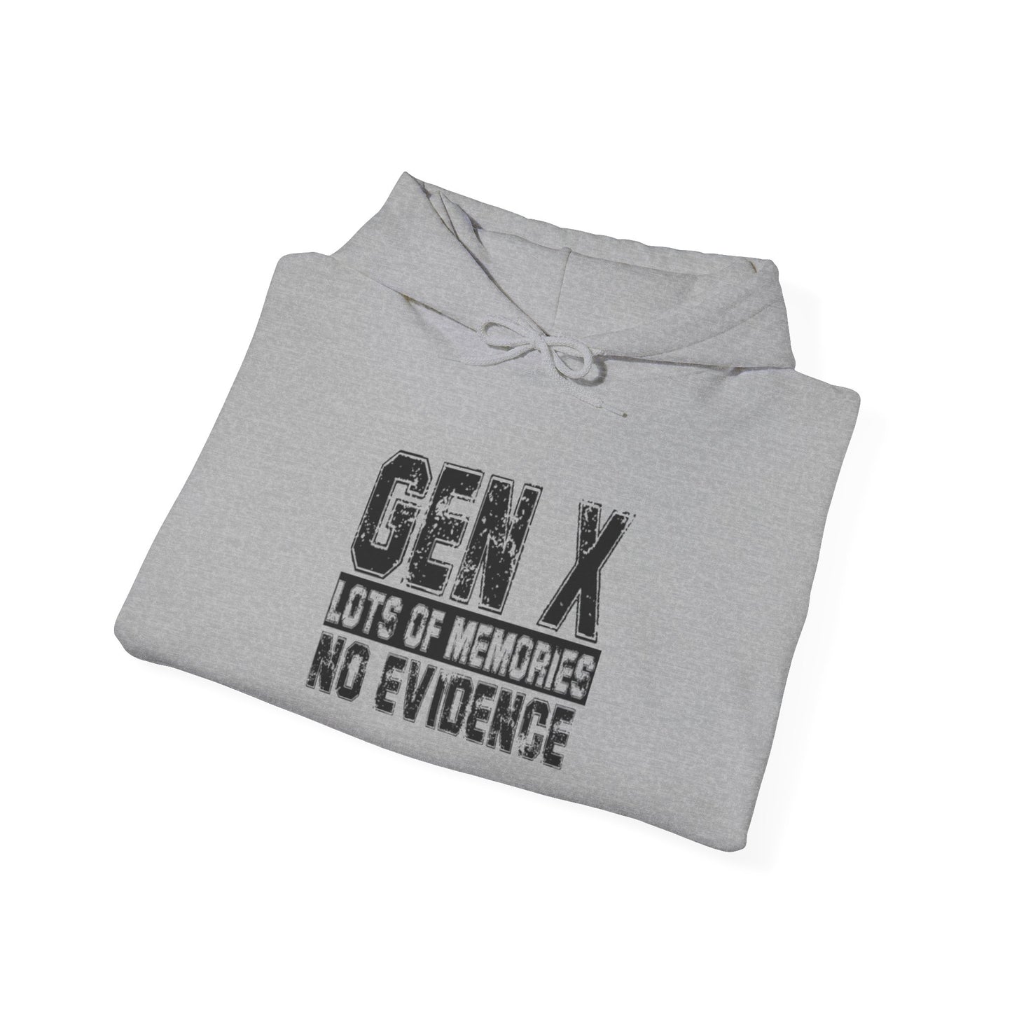 Gen X Hoodie — "Gen X: Lots of Memories, No Evidence" Retro Humor Sweatshirt