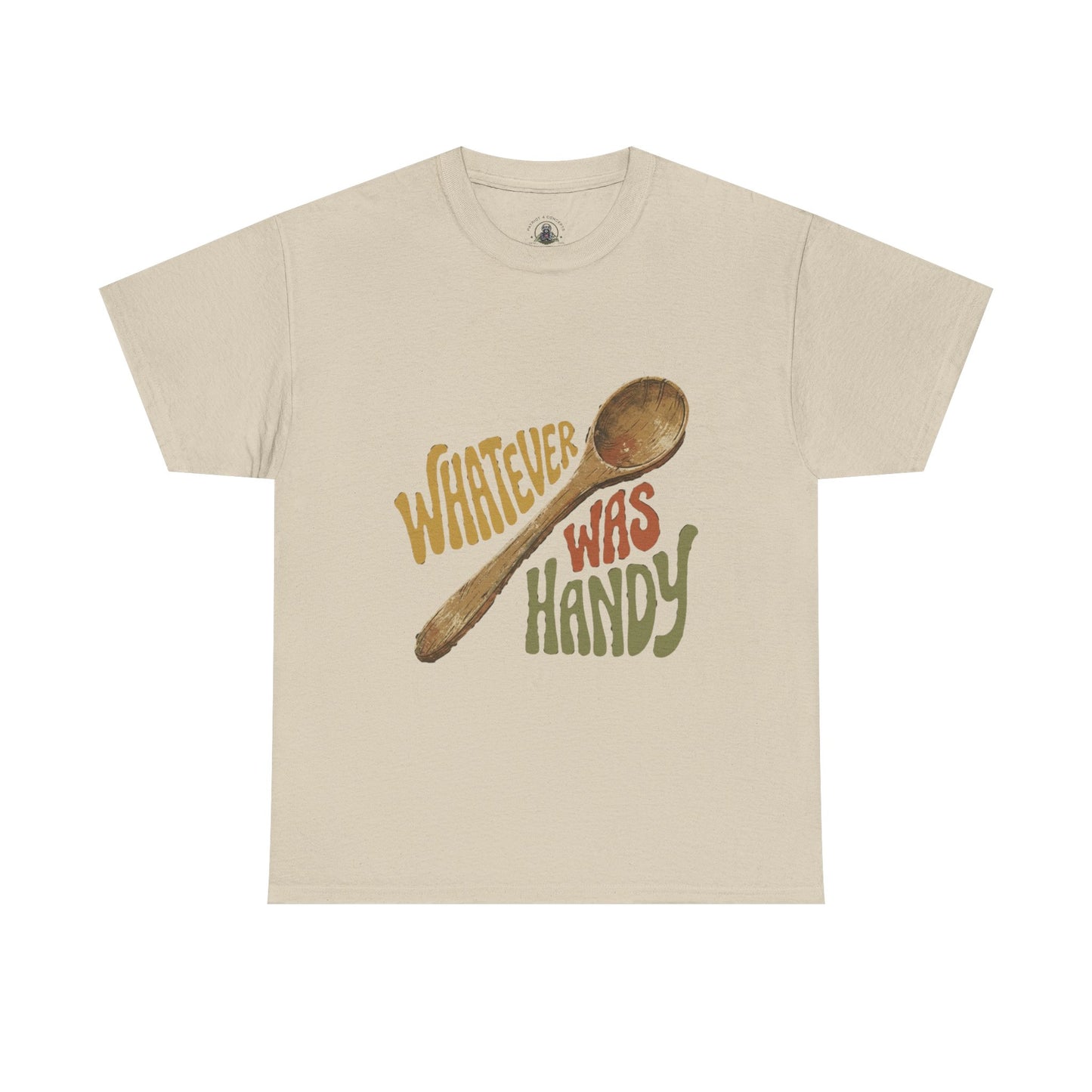 Whatever Was Handy Spoon Graphic Tee — Funny Kitchen Cooking T‑Shirt