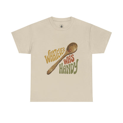 Whatever Was Handy Spoon Graphic Tee — Funny Kitchen Cooking T‑Shirt