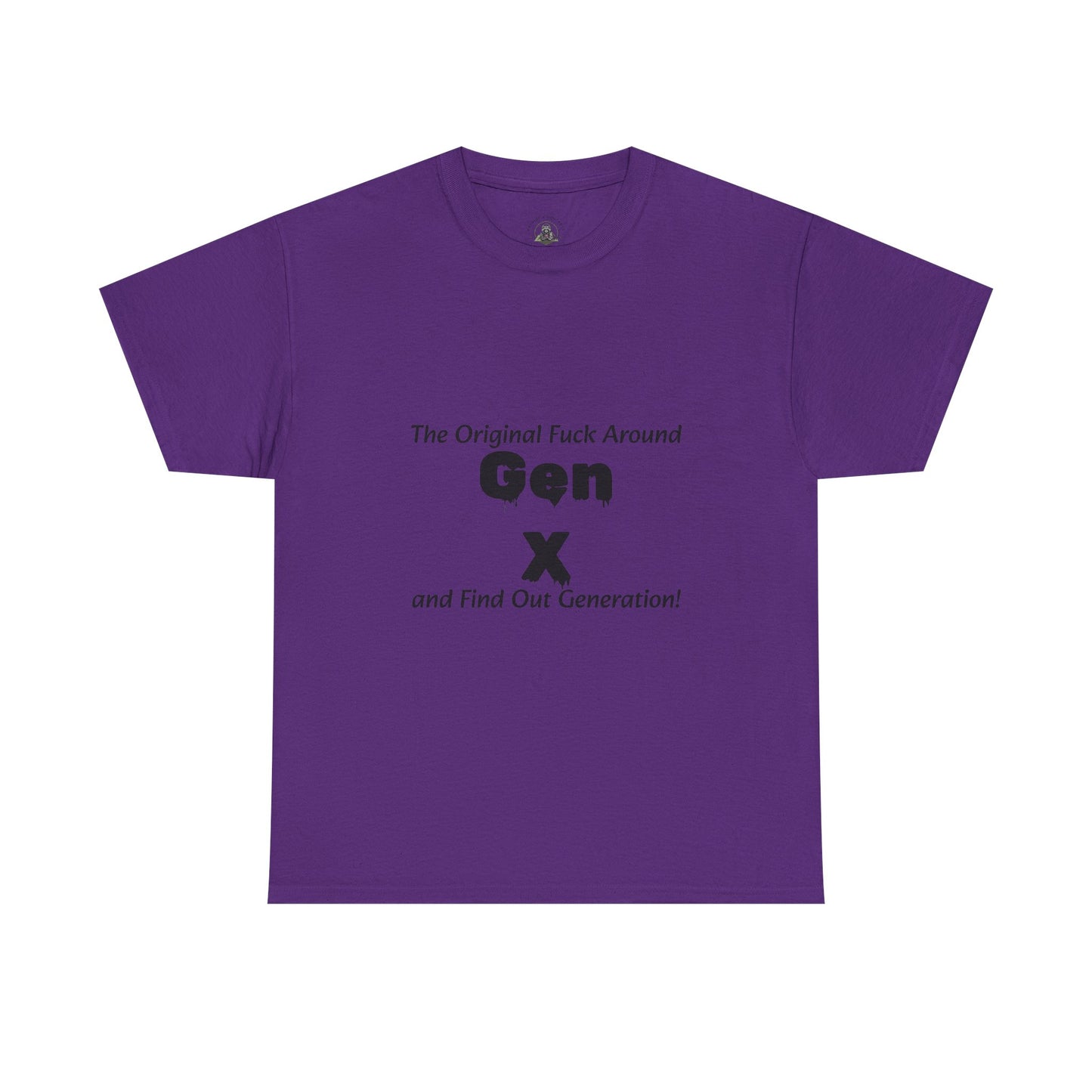 Gen X T-Shirt – "The Original F*** Around and Find Out Generation" Vintage Funny Tee