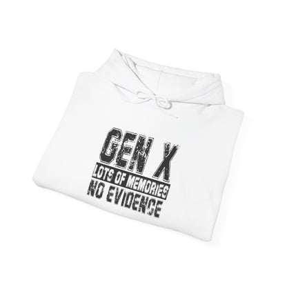 Gen X Hoodie — "Gen X: Lots of Memories, No Evidence" Retro Humor Sweatshirt