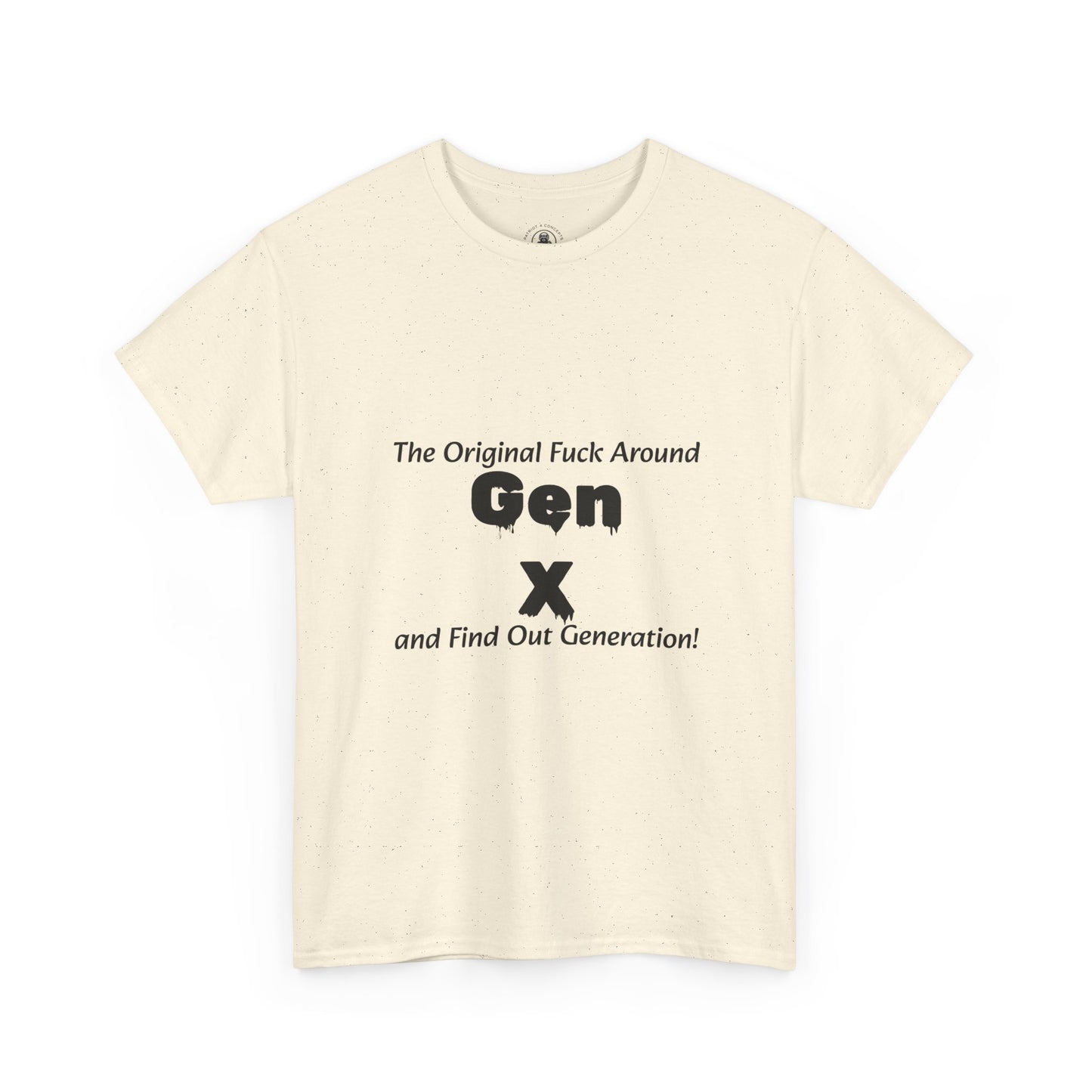 Gen X T-Shirt – "The Original F*** Around and Find Out Generation" Vintage Funny Tee
