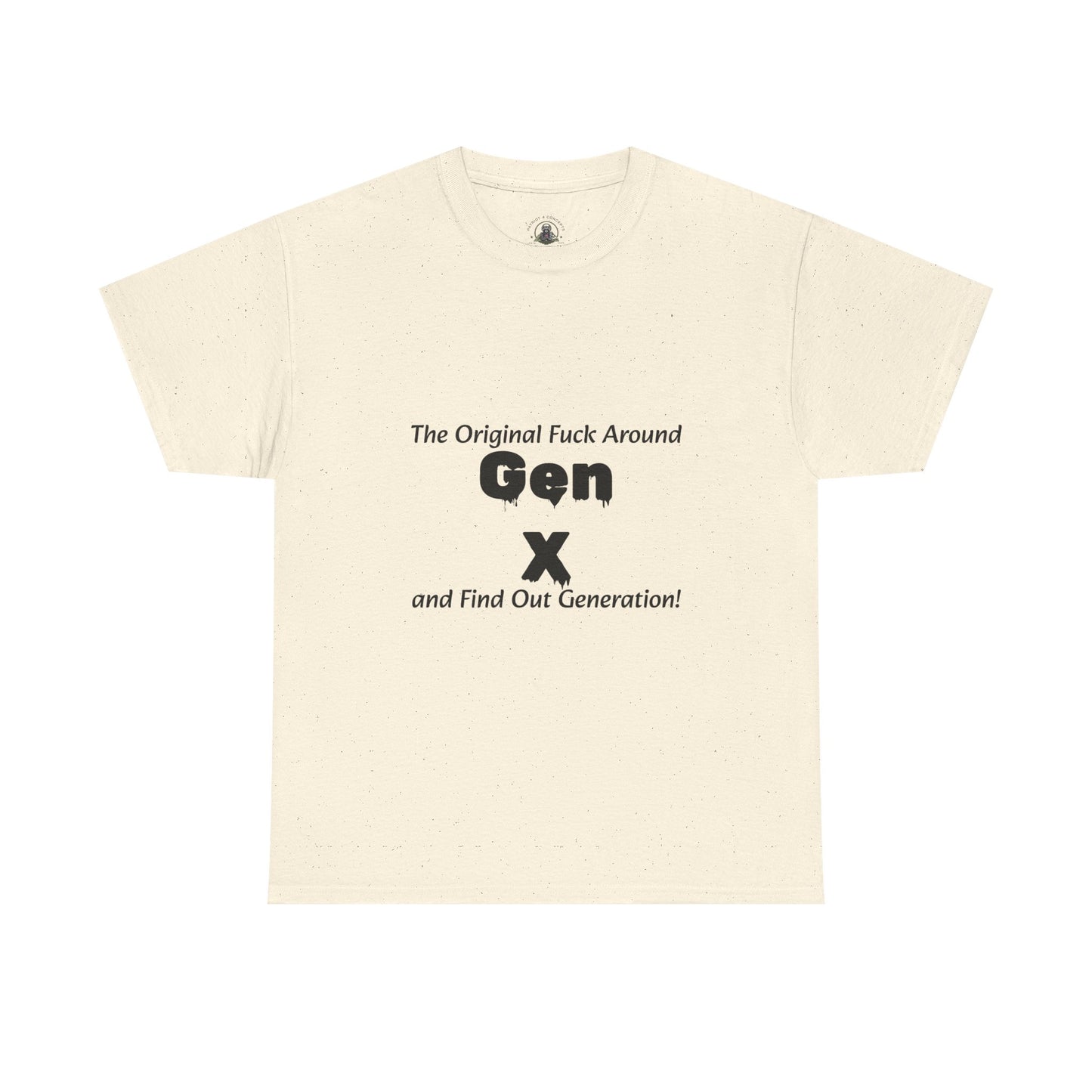 Gen X T-Shirt – "The Original F*** Around and Find Out Generation" Vintage Funny Tee