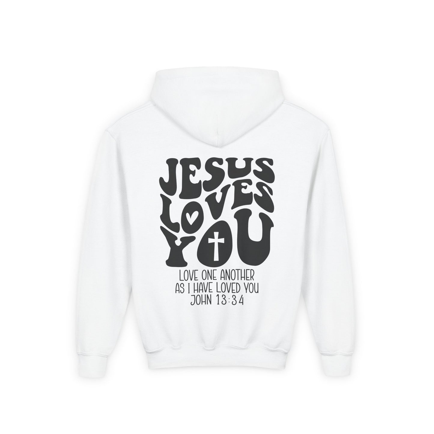 Youth Hoodie — "Jesus Loves You" Christian Scripture Sweatshirt (John 13:34)