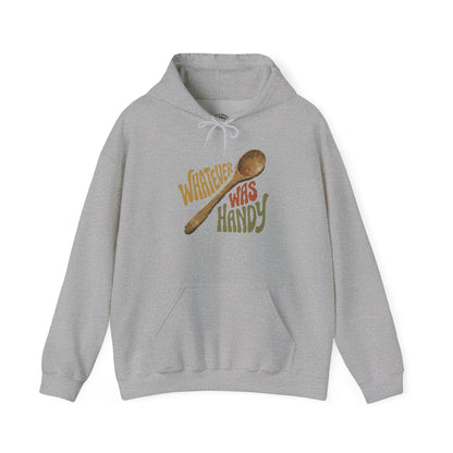 Whatever Was Handy Hoodie — Funny Retro Spoon Chef Cooking Sweatshirt