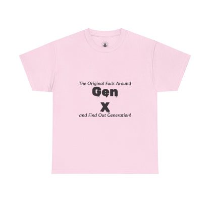 Gen X T-Shirt – "The Original F*** Around and Find Out Generation" Vintage Funny Tee