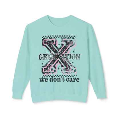 Generation X 'We Don't Care' Crewneck Sweatshirt