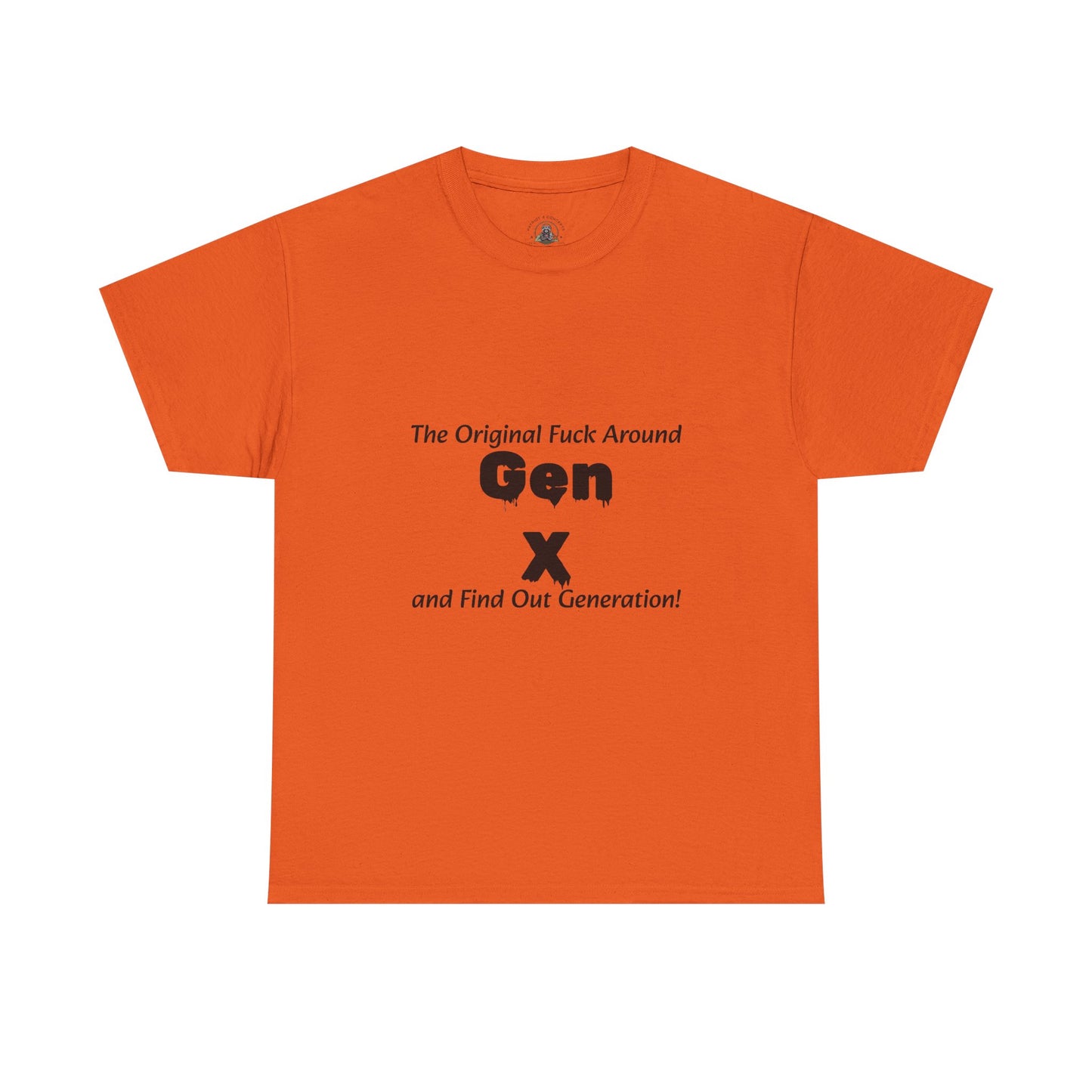 Gen X T-Shirt – "The Original F*** Around and Find Out Generation" Vintage Funny Tee