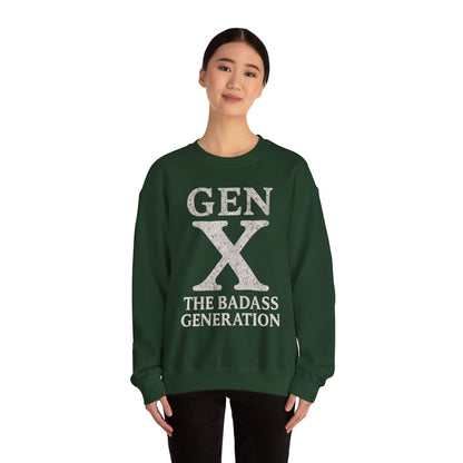 Gen X Crewneck Sweatshirt - “Gen X The Badass Generation” Retro Graphic