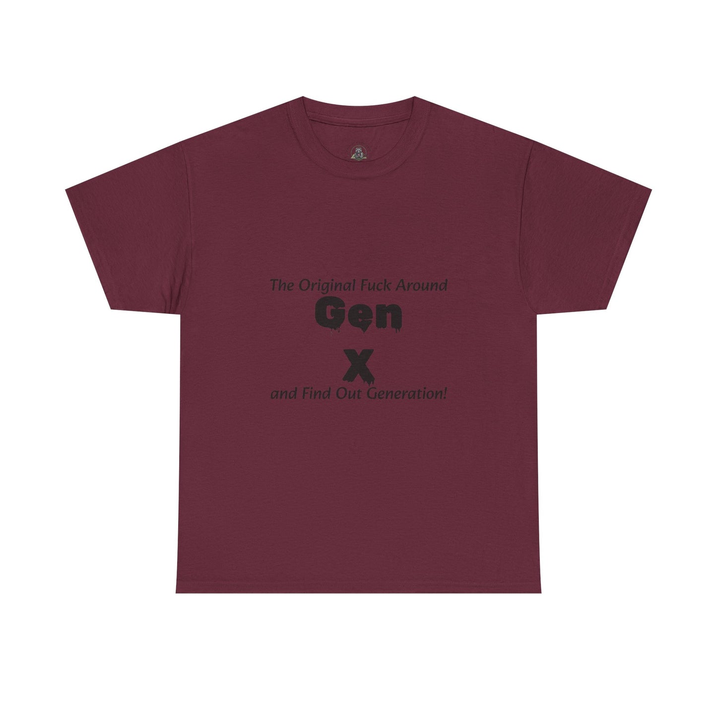 Gen X T-Shirt – "The Original F*** Around and Find Out Generation" Vintage Funny Tee
