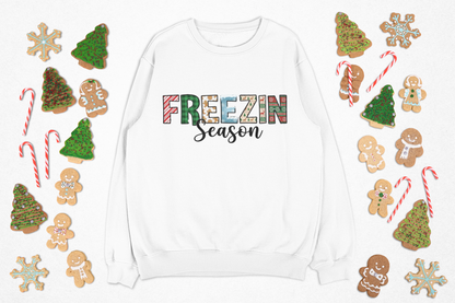 Freezin Season Sweatshirt – Cozy Winter Crewneck