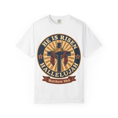 He Is Risen Hallelujah T-Shirt — Matthew 28:6 Easter Christian Tee