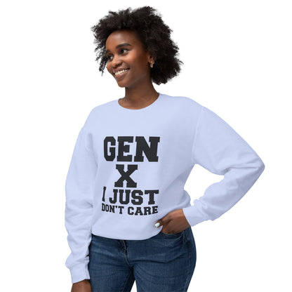 Gen X 'I Just Don't Care' Crewneck Sweatshirt