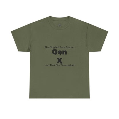 Gen X T-Shirt – "The Original F*** Around and Find Out Generation" Vintage Funny Tee