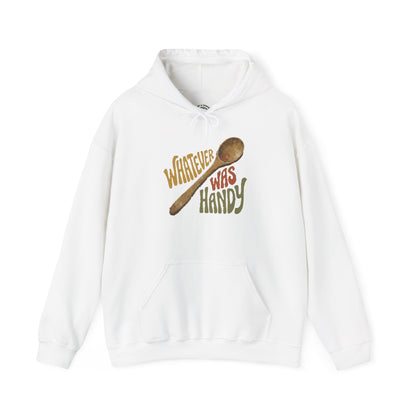 Whatever Was Handy Hoodie — Funny Retro Spoon Chef Cooking Sweatshirt