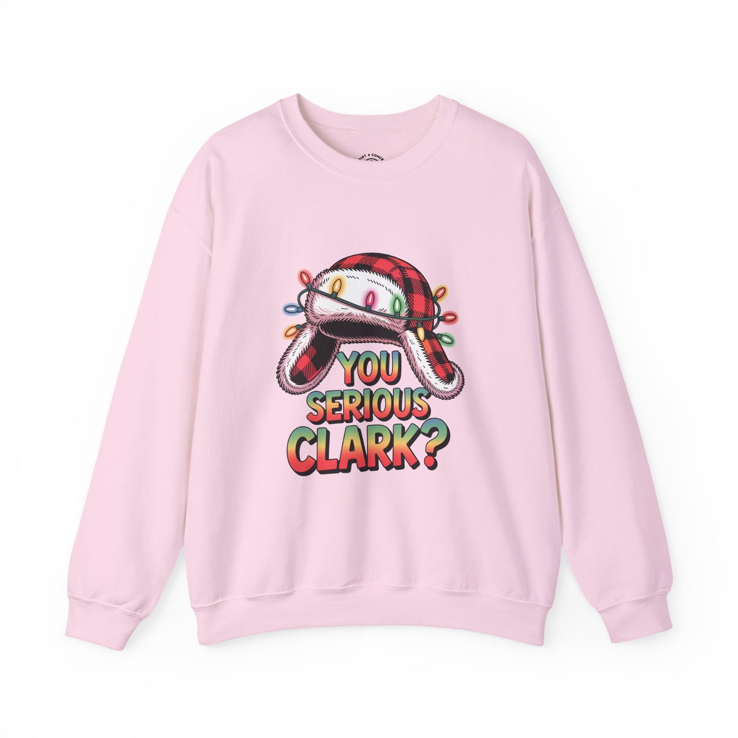 Holiday 'You Serious Clark?' Crewneck Sweatshirt — Funny Christmas Griswold Design