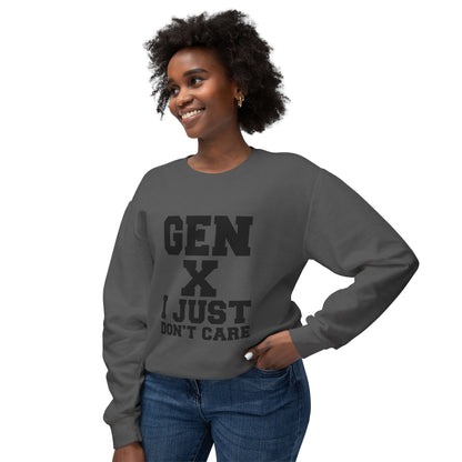 Gen X 'I Just Don't Care' Crewneck Sweatshirt