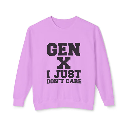Gen X 'I Just Don't Care' Crewneck Sweatshirt