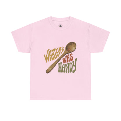 Whatever Was Handy Spoon Graphic Tee — Funny Kitchen Cooking T‑Shirt