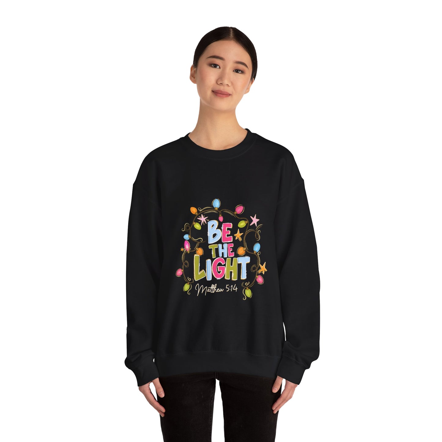 Be The Light Crewneck Sweatshirt — Colorful Inspirational Christian Sweatshirt (Matthew 5:14)