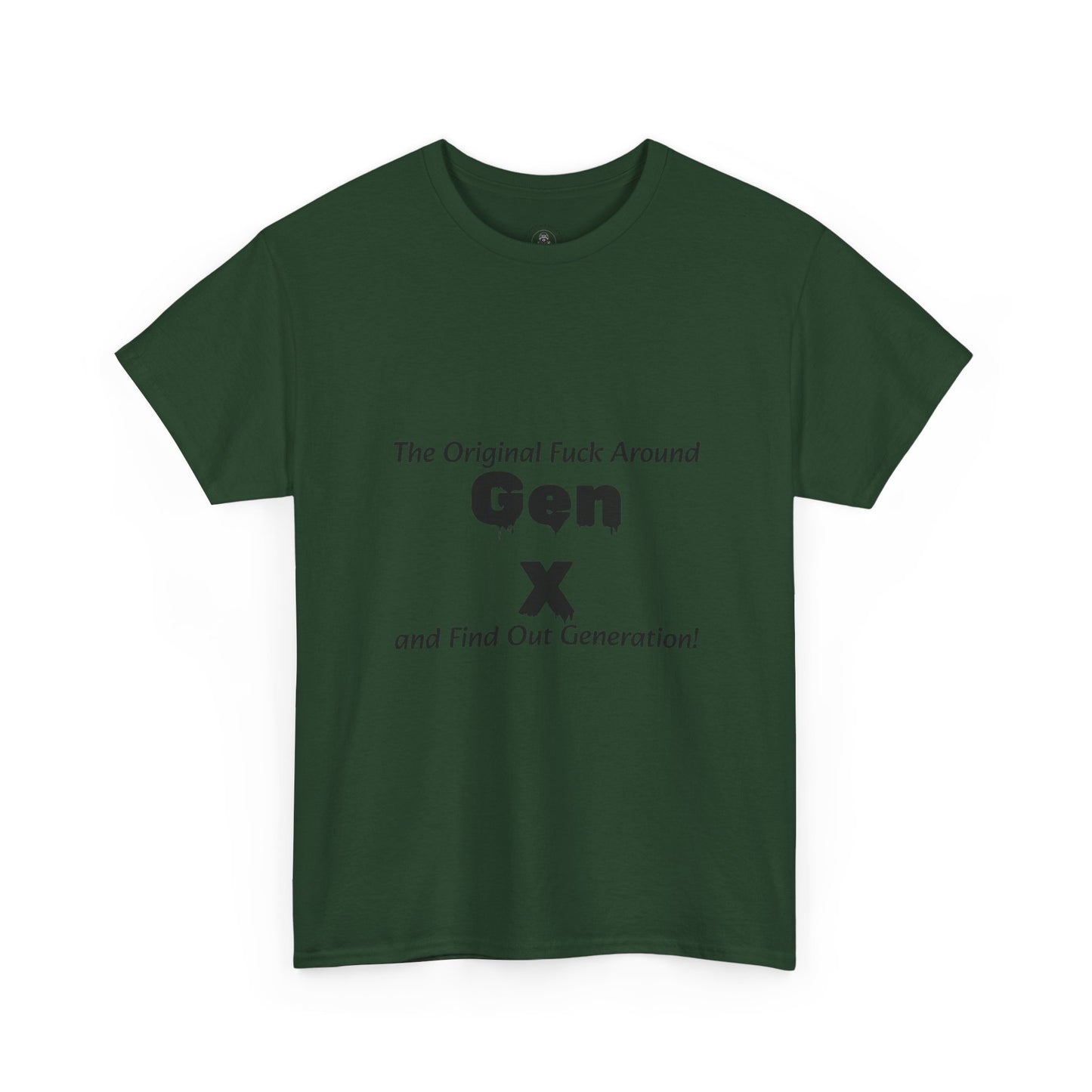 Gen X T-Shirt – "The Original F*** Around and Find Out Generation" Vintage Funny Tee