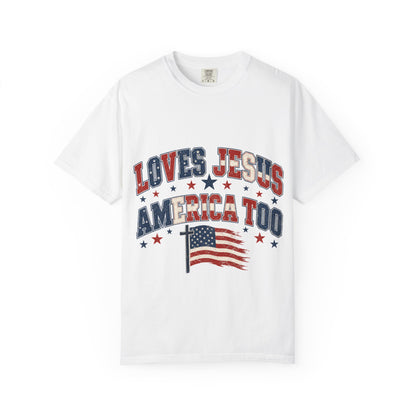 T-Shirt — "Loves Jesus America Too" Patriotic Christian Tee