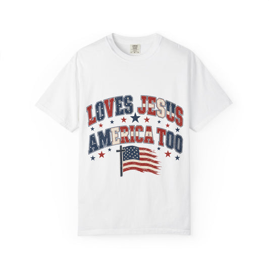T-Shirt — "Loves Jesus America Too" Patriotic Christian Tee