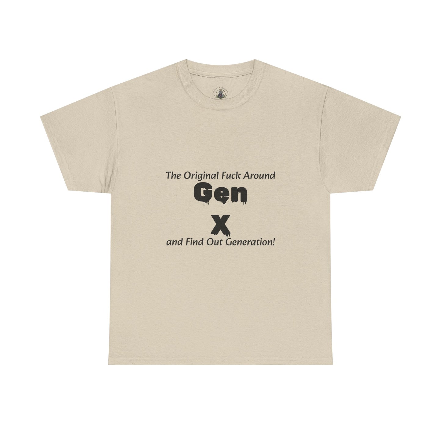 Gen X T-Shirt – "The Original F*** Around and Find Out Generation" Vintage Funny Tee